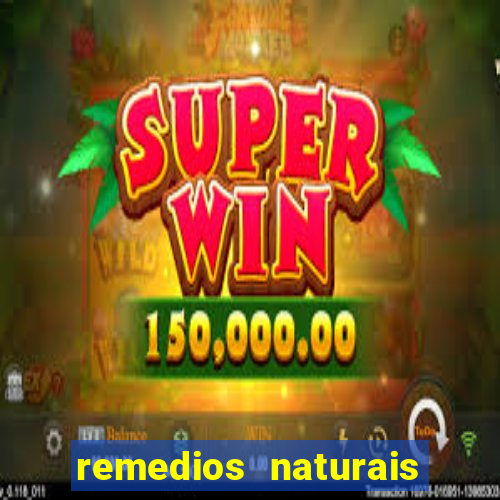 remedios naturais para diabetes